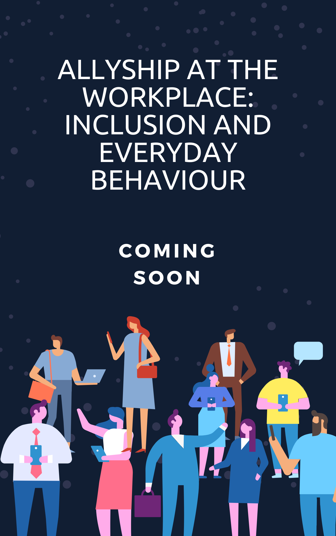 Allyship at the workplace: Inclusion and everyday behaviour