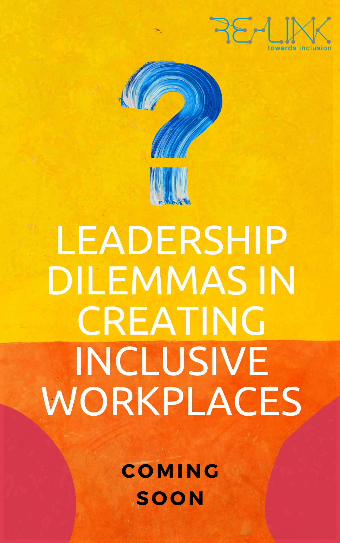 Leadership dilemmas in creating inclusive workplace